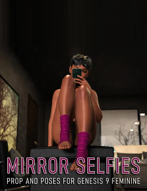 Mirror Selfies Props and Poses for Genesis 9 Feminine
