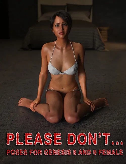Please Don\'t… Poses for Genesis 8 and 9 Female