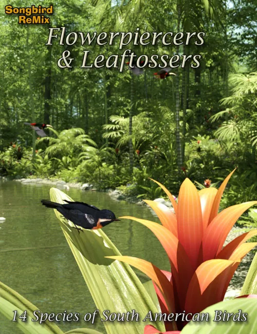 Songbird ReMix Flowerpiercers & Leaftossers